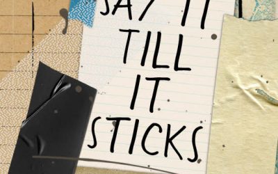 Things to Remember: Say It Till It Sticks