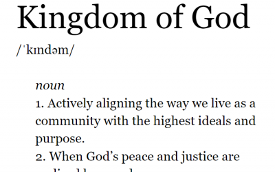What do you mean when you say Kingdom of God?