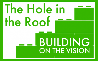The Hole in the Roof Sermon