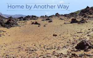 A rocky desert hill with a small path and the text "Home by Another Way".